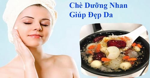 Công dụng của chè dưỡng nhan