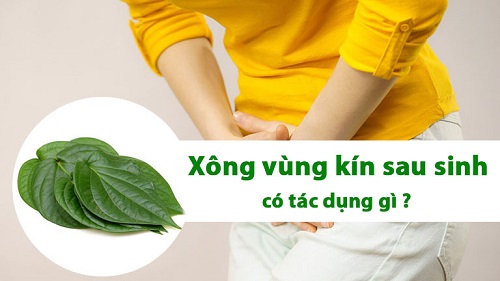 Xông lá trầu không cho phụ nữ sau sinh