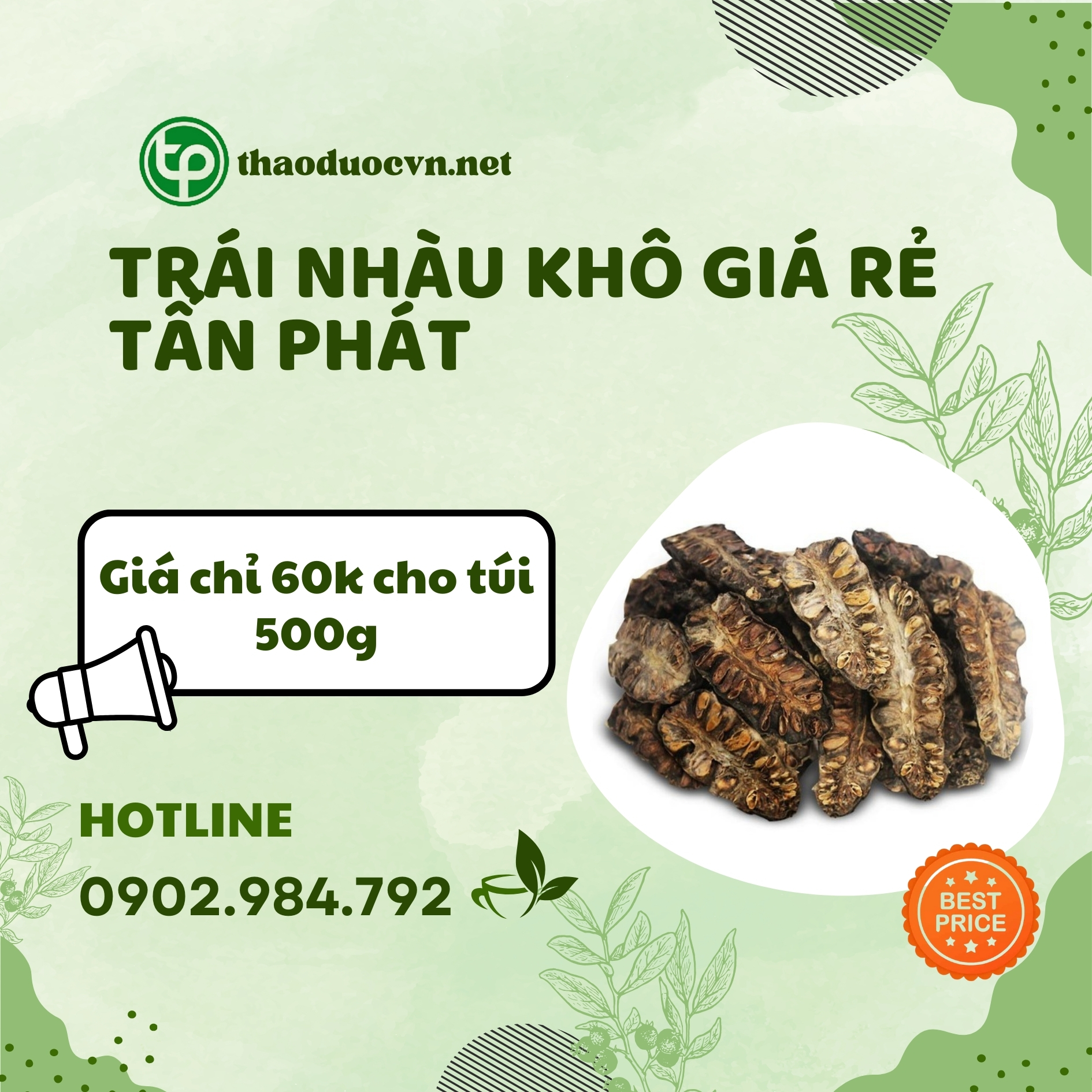 Sản phẩm trái nhàu khô giá rẻ tại Tấn Phát