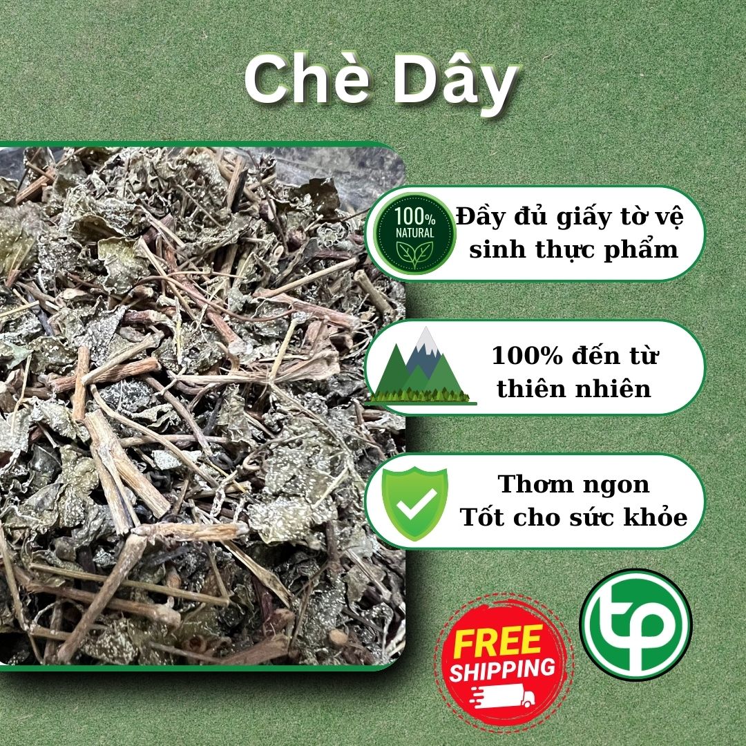 Mua chè dây giá rẻ tại Quận 12 ở đâu uy tín ?