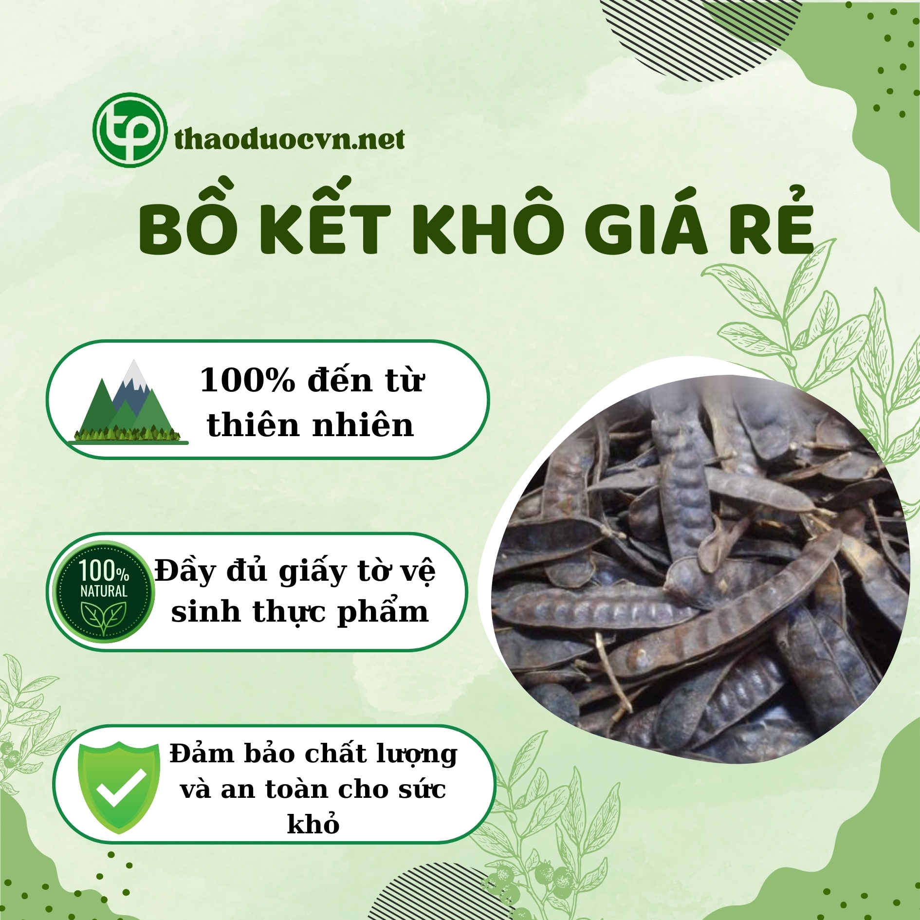 Chính sách ưu đãi khi mua bồ kết khô giá rẻ Tấn Phát
