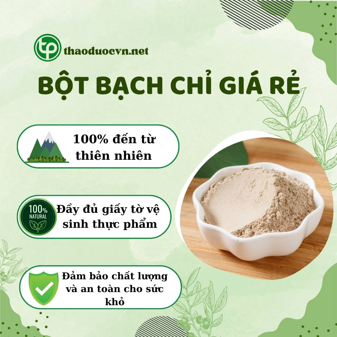 Chính sách ưu đãi khi sử dụng bột bạch chỉ giá rẻ ở Tấn Phát