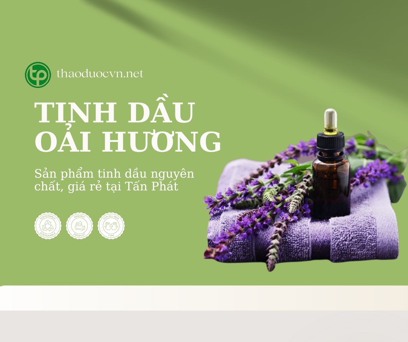 Cam kết khi mua tinh dầu oải hương giá rẻ tại Tấn Phát