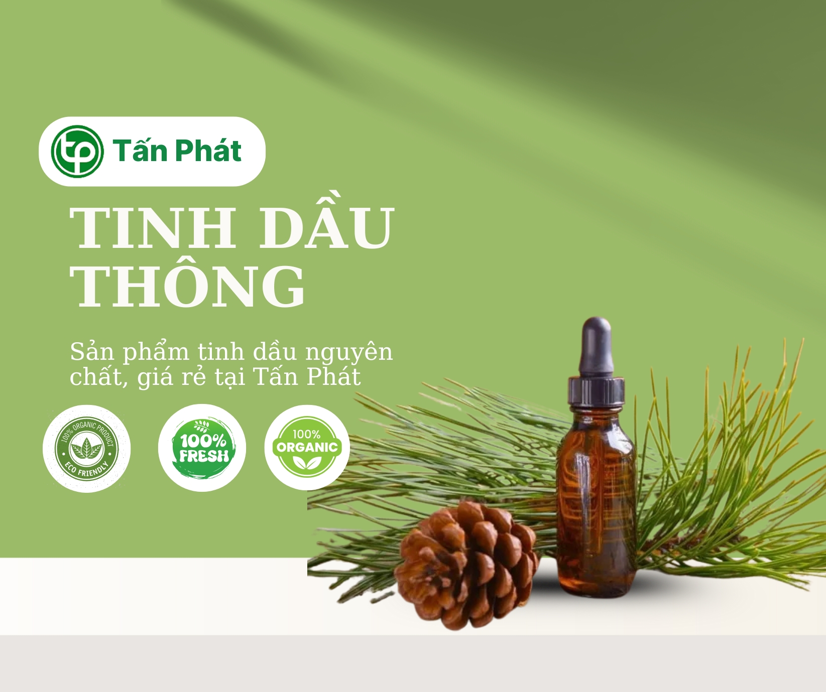 Tấn Phát là địa chỉ bán tinh dầu thông giá rẻ tại TP.HCM uy tín
